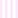 Farge: Pink Stripe